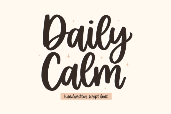 Daily Calm: A Handwritten Script Font for Warm, Scroll-Stopping Marketing Designs