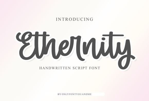 Ethernity Font: Elevating Campaign Visuals with Natural Script