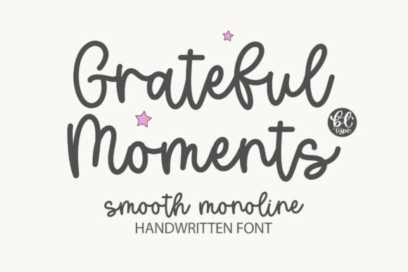 Gratefulmoments Font: Elevating Digital Brand Content