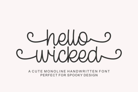 Hello Wicked Font: A Web Designer’s Layout Review
