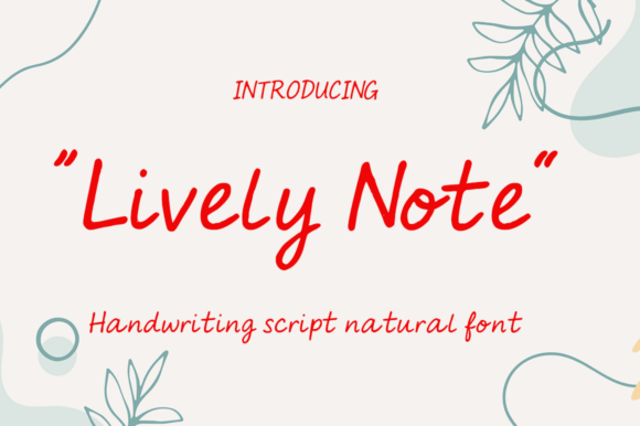 Lively Note Font: Adding Handwritten Warmth to Branding
