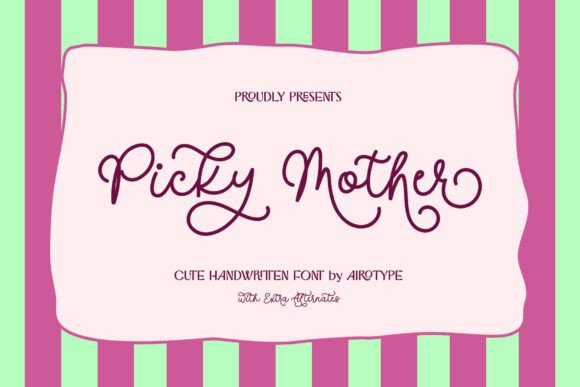 Picky Mother Font: A Handwritten Typeface for Branding